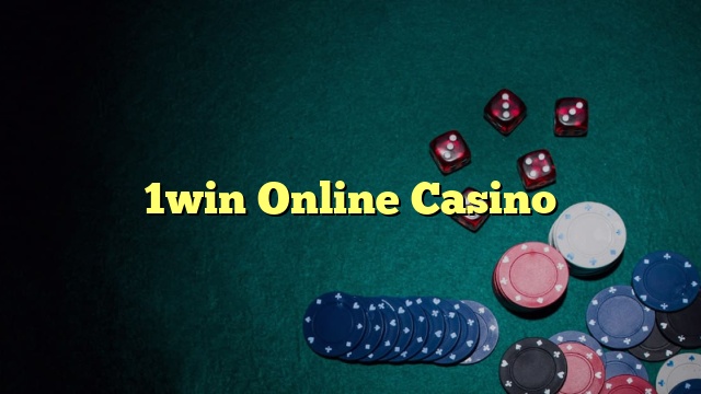 1win Online Casino