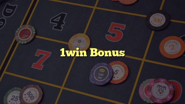 1win Bonus