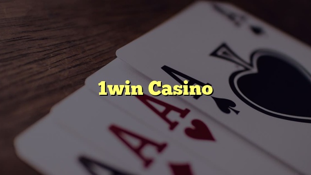 1win Casino